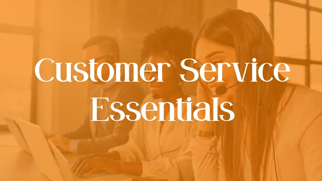 Customer Service Essentials