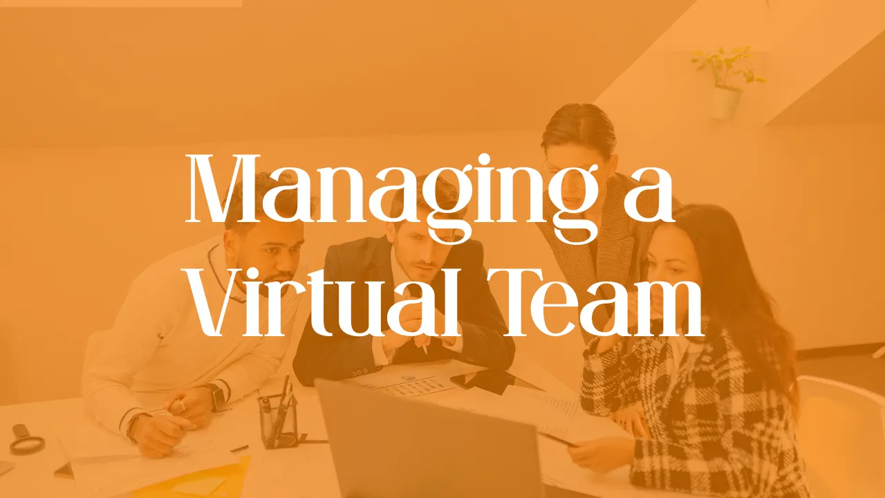 Managing a Virtual Team