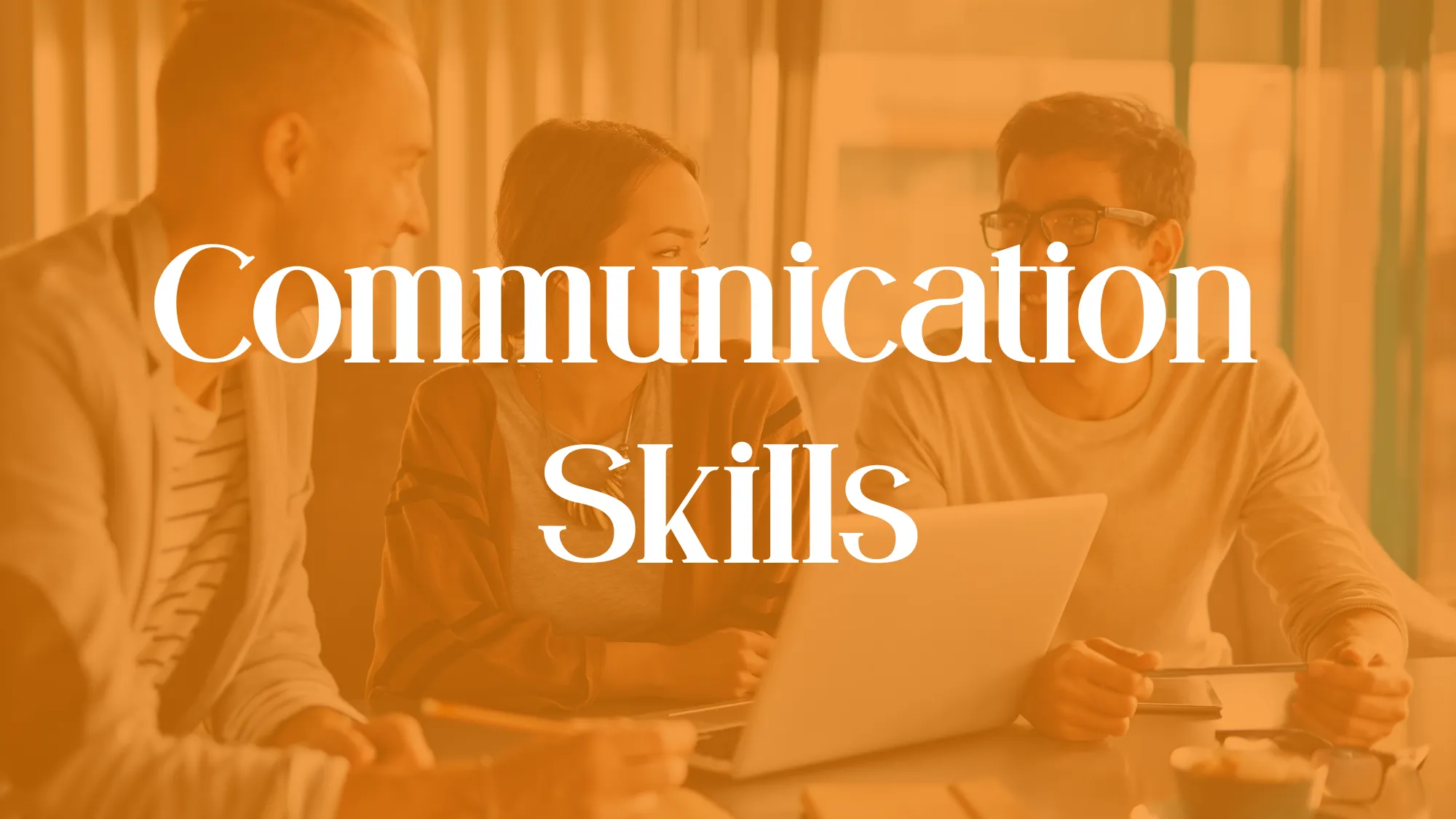 Communication Skills Intensive
