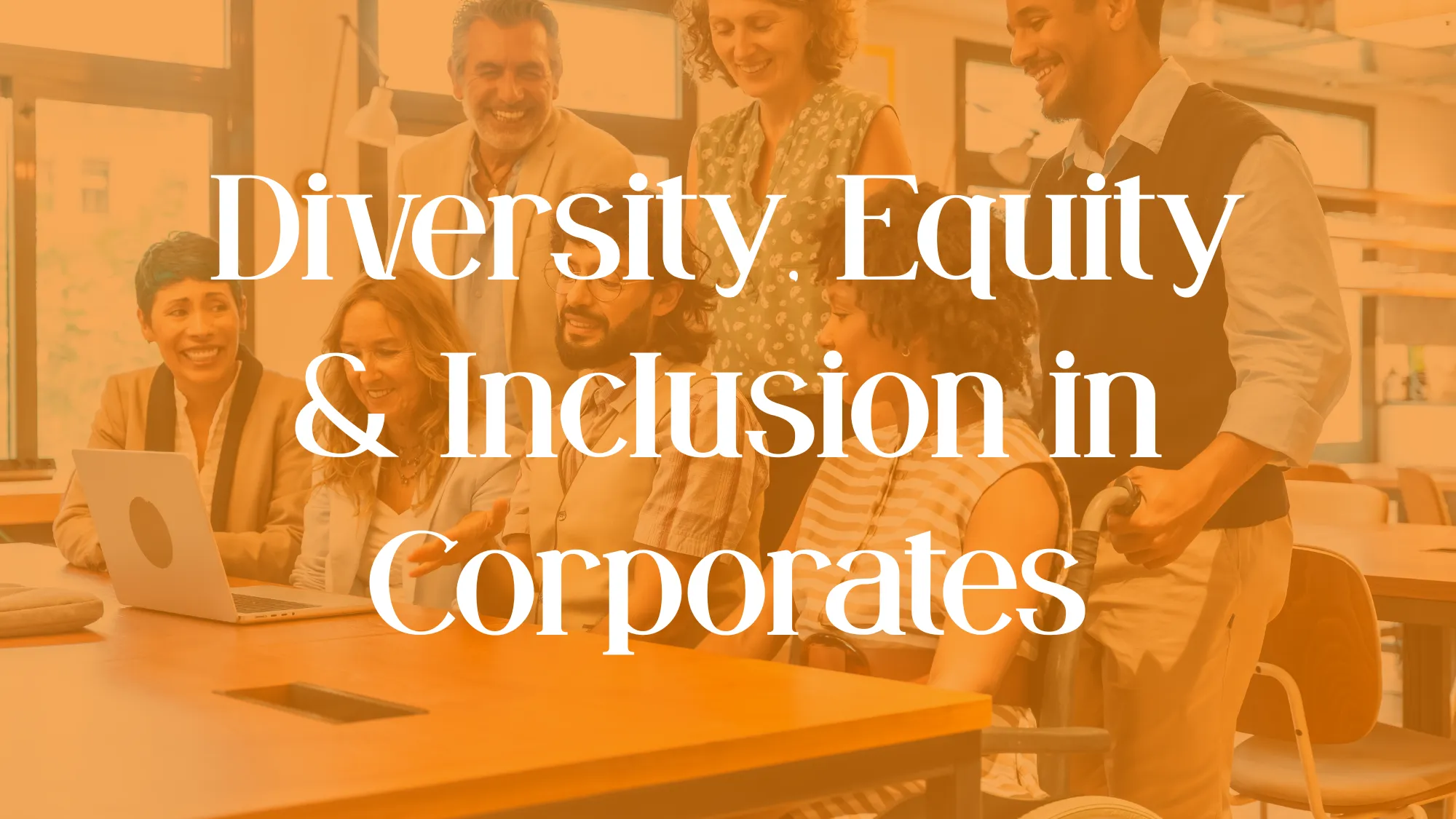 Diversity, Equity & Inclusion in Corporates
