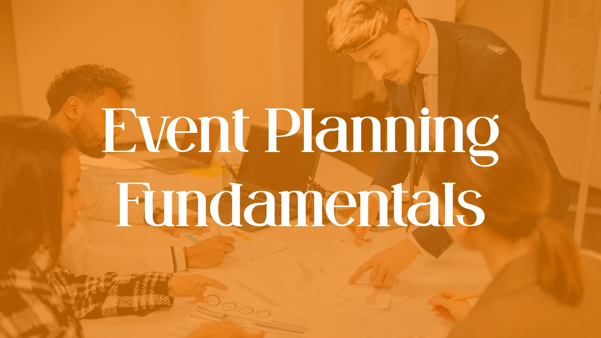Event Planning Fundamentals