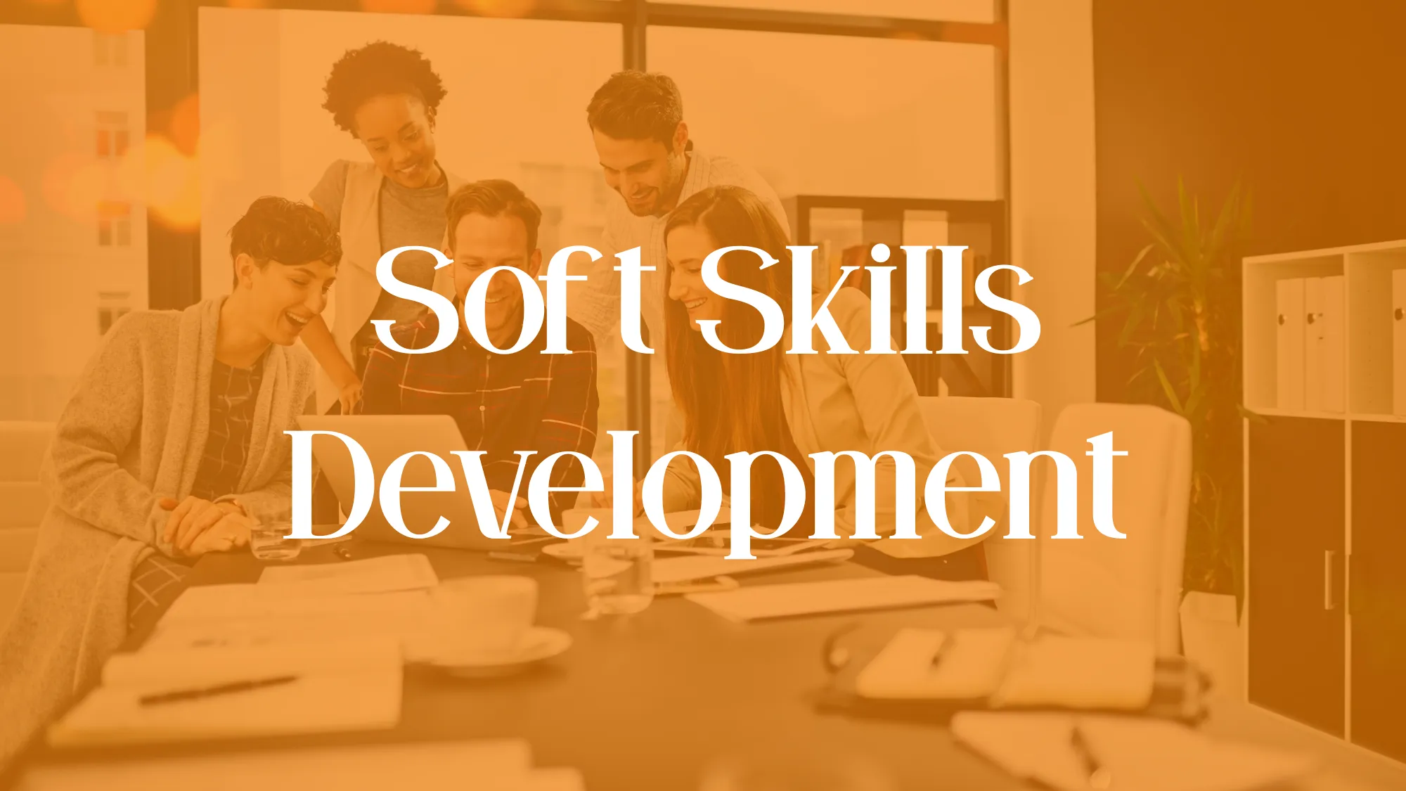 Soft Skills Development
