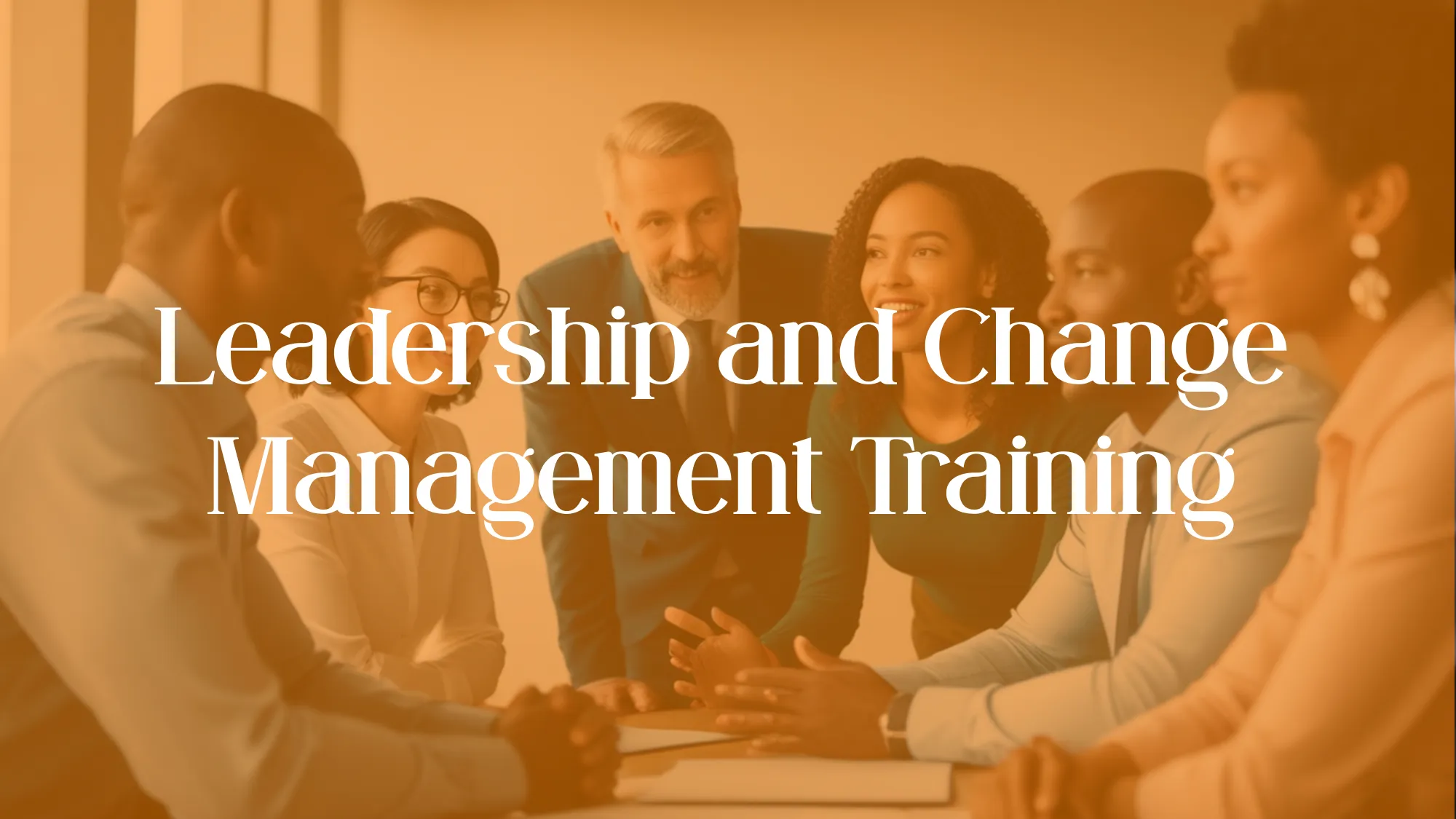 Leadership and Change Management